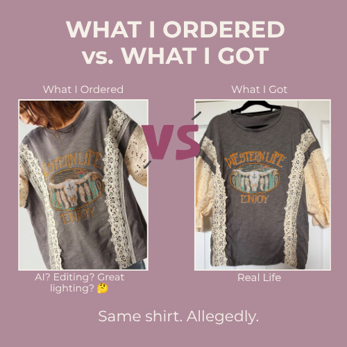 What I Ordered vs. What I Got: Why Quality Still Matters
